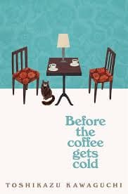 Before the Coffee Gets Cold 1 book cover