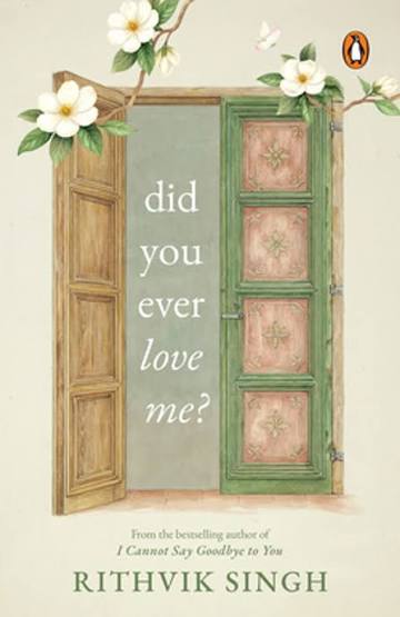 Did You Ever Love Me? by Rithvik Singh book cover