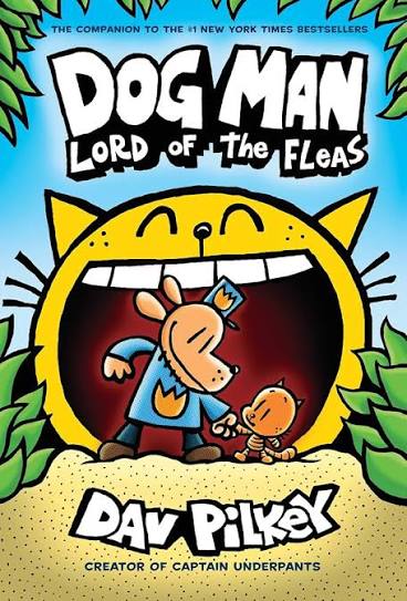 Dog Man: Lord of the Fleas by Dav Pilkey book cover