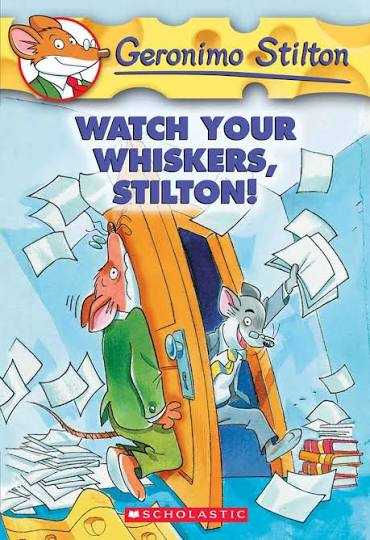 Geronimo Stilton #17: Watch Your Whiskers, Stilton! by Geronimo Stilton book cover