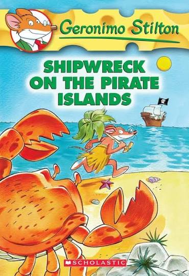 Geronimo Stilton #18: Shipwreck on the Pirate Islands by Geronimo Stilton book cover
