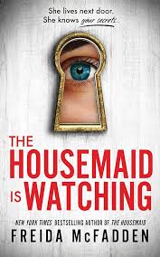 The Housemaid Is Watching book cover - Buy online at TheBookX