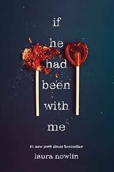 If He Had Been with Me by Laura Nowlin book cover