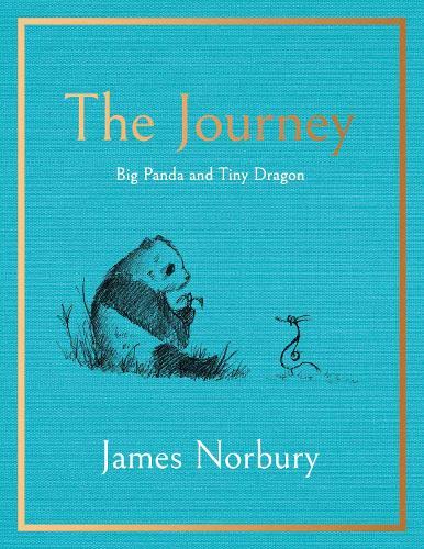 The Journey: A Big Panda and Tiny Dragon Adventure by James Norbury book cover