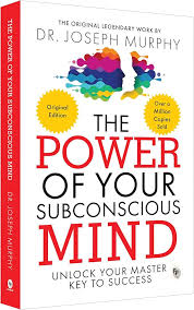 The Power of Your Subconscious Mind by Joseph Murphy book cover