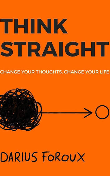 Think Straight by Darius Foroux book cover