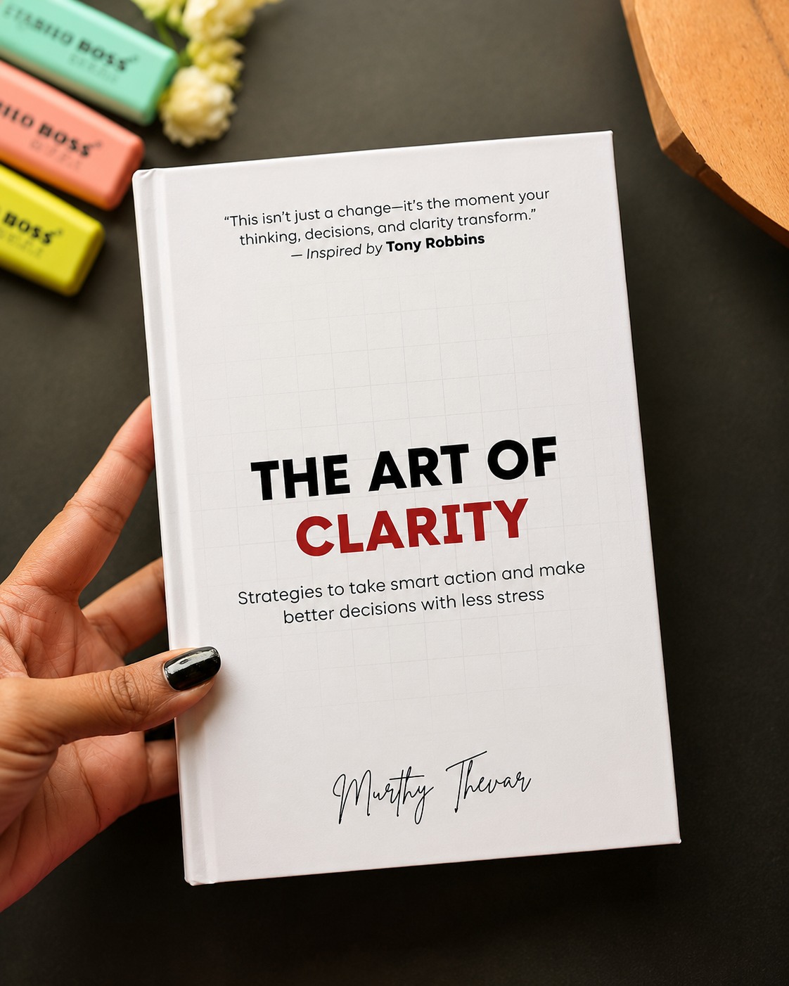 The Art of Clarity book by Murthy Thevar in a cosy reading corner The Art of Clarity book by Murthy Thevar in a cosy reading corner